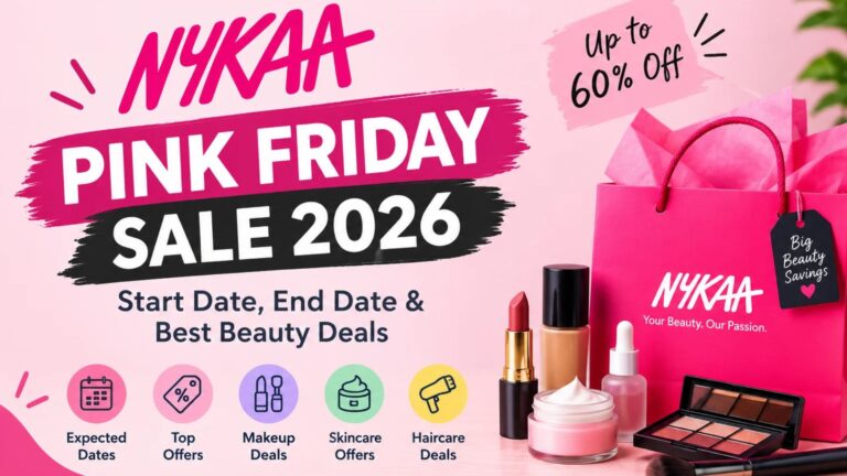 Nykaa Pink Friday Sale 2026: Dates, Offers and Best Coupons